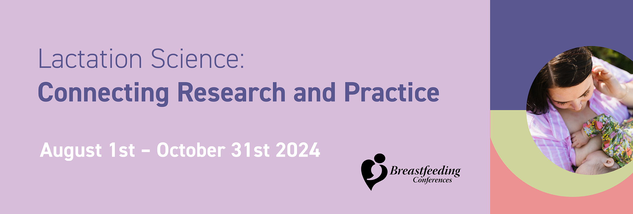 Lactation Science: Connecting Research and Practice